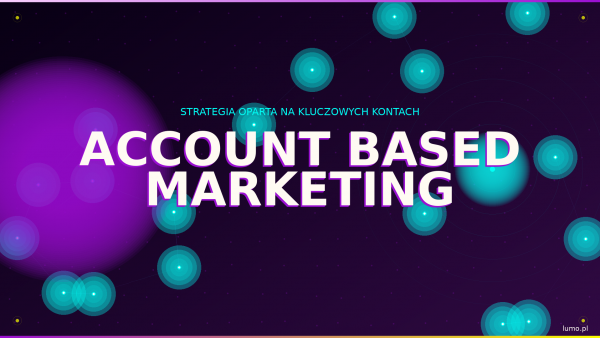 Account Based Marketing