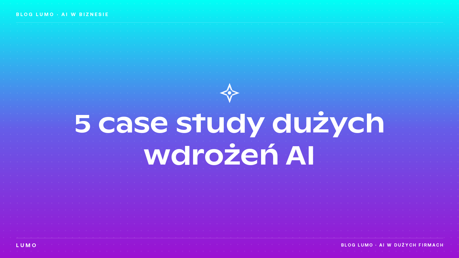 5 wdrożeń AI - case study