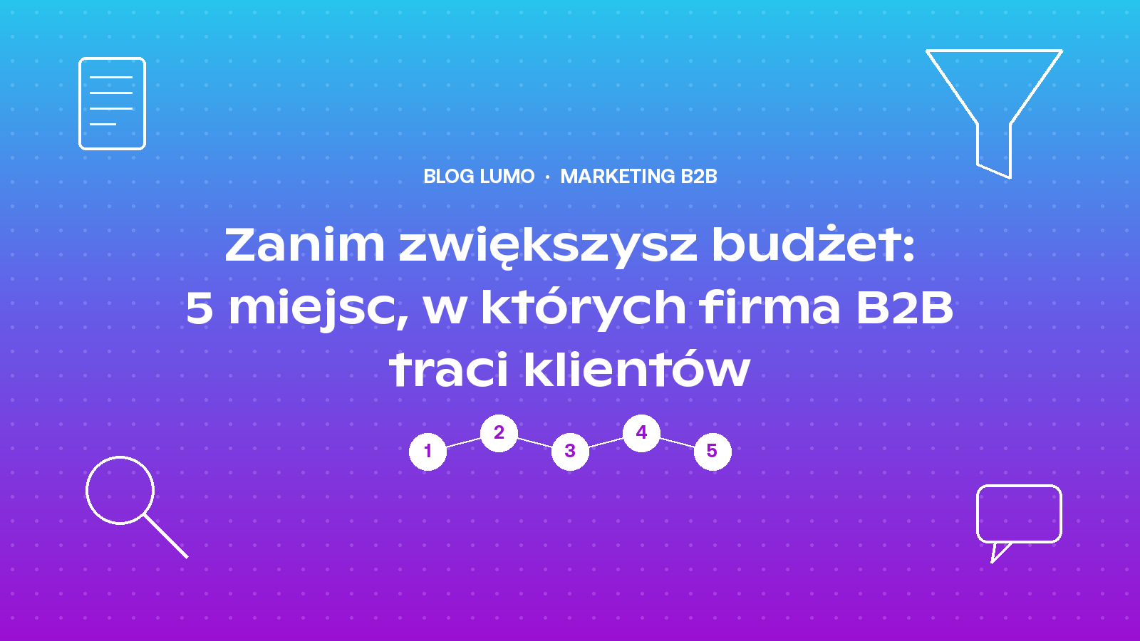 5 miejsc w których firma b2b traci klientów